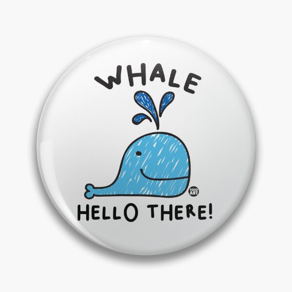 Item preview, WHALE HELLO THERE designed and sold by TODD GOLDMAN.