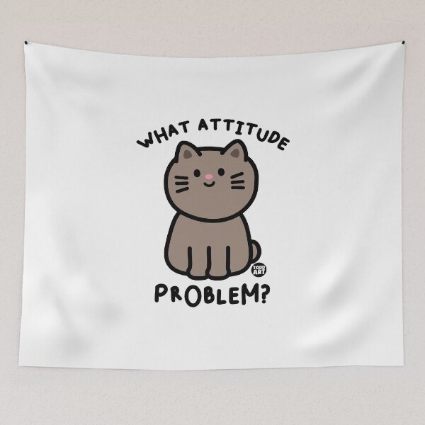 Item preview, WHAT ATTITUDE CAT designed and sold by TODD GOLDMAN.