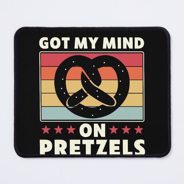 Item preview, Got My Mind On Pretzels Soft Pretzel designed and sold by BlueBerry-Pengu.