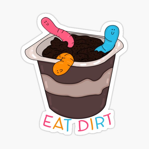 Item preview, Eat Dirt Cup designed and sold by Jupiterthesloth.