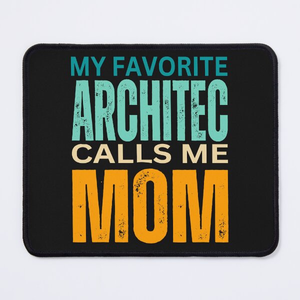 Item preview, My favorite Architec calls me Mom 2024 designed and sold by erozzz.