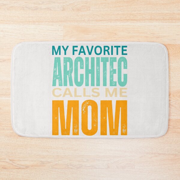 Item preview,    My favorite Architec calls me Mom 2024 designed and sold by erozzz.