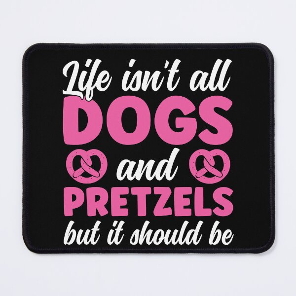 Item preview, Pretzels and Dogs Funny Soft Pretzel Lover designed and sold by BlueBerry-Pengu.