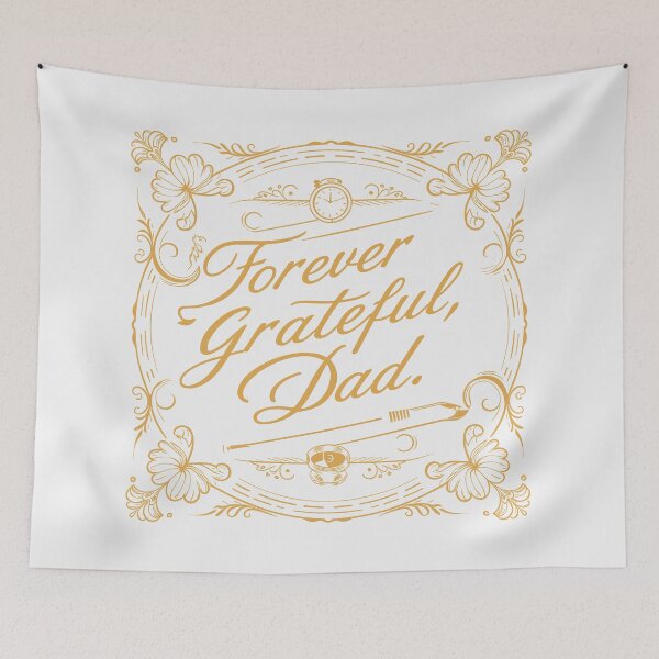 Item preview, Forever Grateful, Dad: Elegant Father's Day Classic Typography Art designed and sold by HahaHandlesHub.