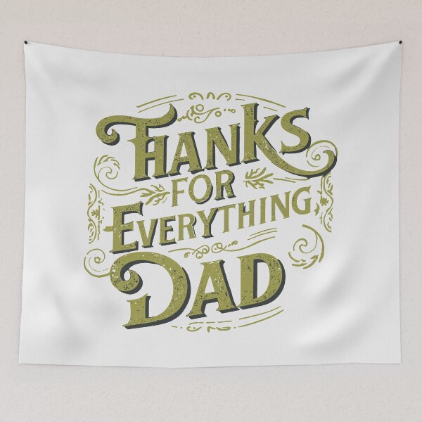Item preview, Thanks for Everything, Dad: Timeless Father's Day Typography Art designed and sold by HahaHandlesHub.