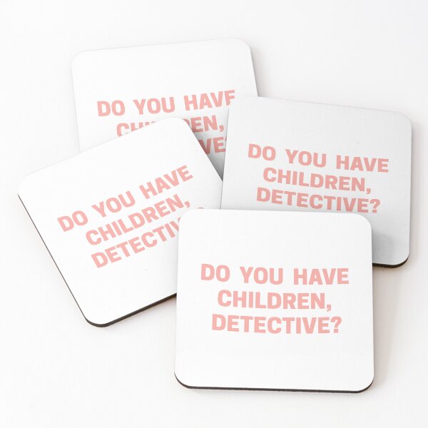 Item preview, Exactly Right Merch Do You Have Children Detective designed and sold by ILLUCEND-ARTS.