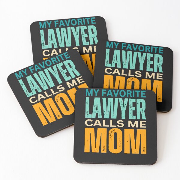 Item preview,    My favorite Lawyer calls me Mom 2024 designed and sold by erozzz.