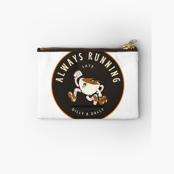 Item preview, Always Running Late Dilly & Dally Coffee designed and sold by CrystalWillette.