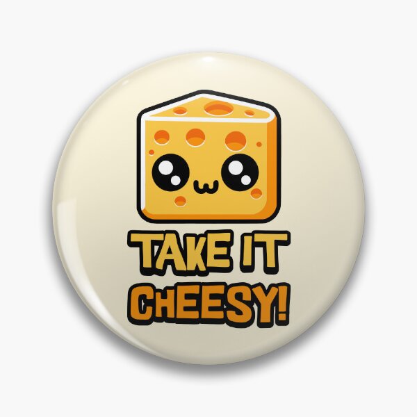 Item preview, Take it cheesy! Cute Cheese Pun designed and sold by PMCreative.
