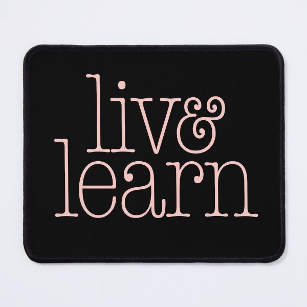 Item preview, Live & learn. v.7 designed and sold by x1brett.