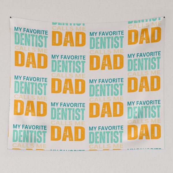 Item preview,      My favorite Dentist calls me Dad 2024 designed and sold by erozzz.