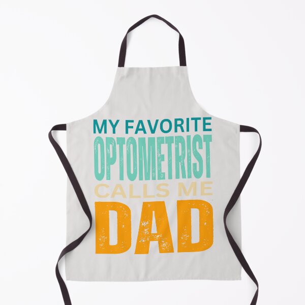 Item preview,      My favorite Optometrist  calls me Dad 2024 designed and sold by erozzz.