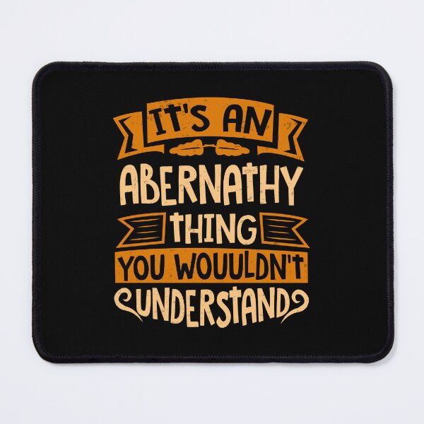 Item preview, It Is An Abernathy Thing You Wouldn't Understand designed and sold by Share-me.