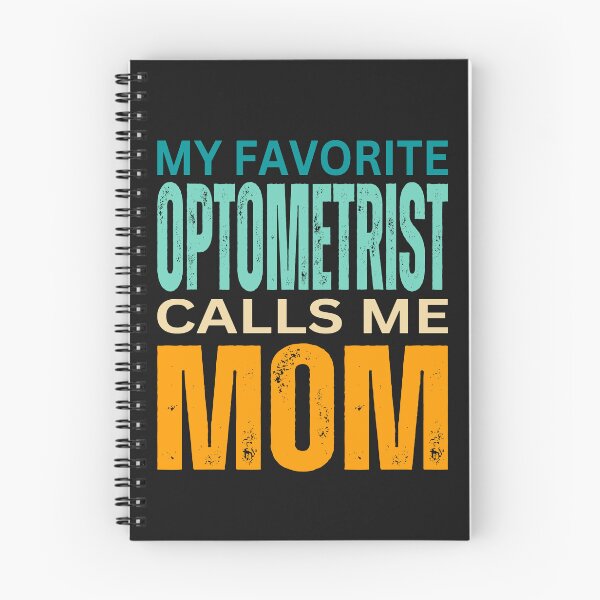 Item preview,      My favorite Optometrist  calls me Mom 2024 designed and sold by erozzz.