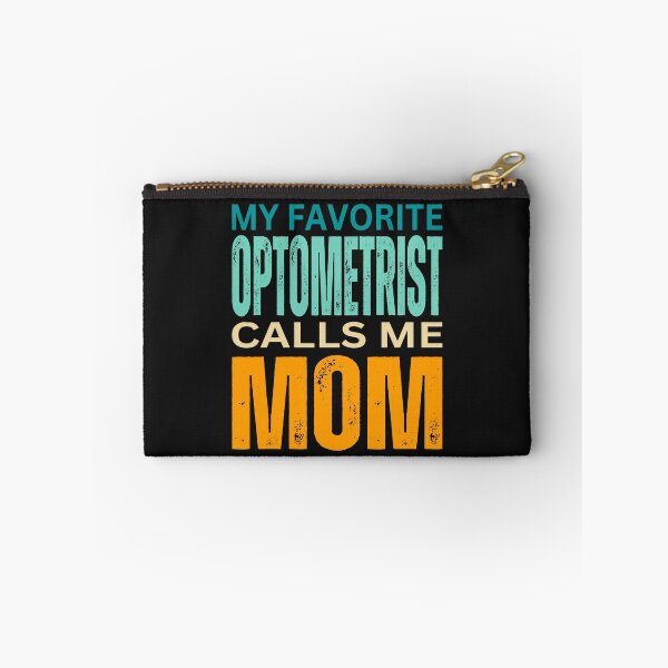 Item preview,      My favorite Optometrist  calls me Mom 2024 designed and sold by erozzz.