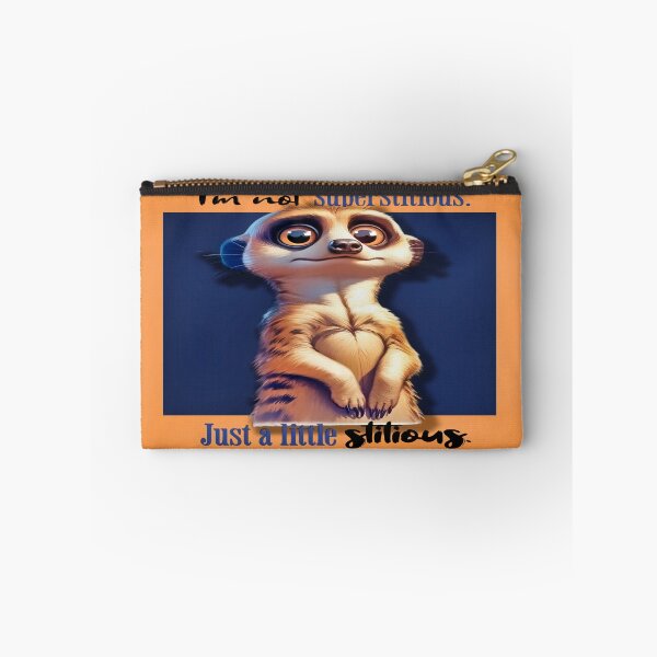Item preview, Meerkat Mischief - I'm Not Superstitious designed and sold by gleefulme.