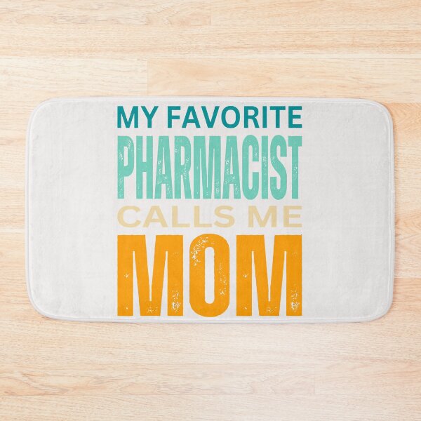 Item preview,      My favorite Pharmacist  calls me Mom 2024 designed and sold by erozzz.