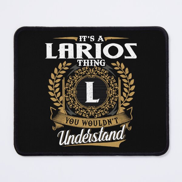 Item preview, It Is A Larios Thing You Wouldnt Understand designed and sold by Huck-me.