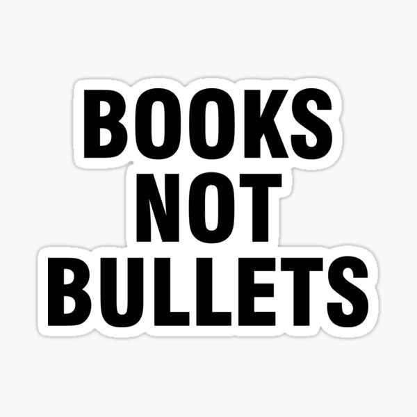 Item preview, Books not bullets designed and sold by allthetees.