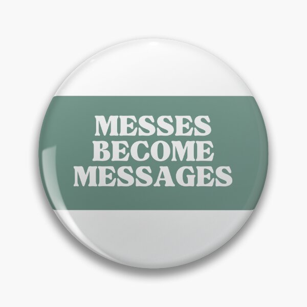 Item preview, Messes become messages (blue spruce) designed and sold by sophie mullinix.