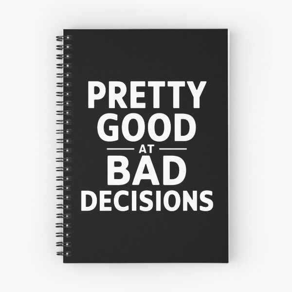 Item preview, Pretty Good At Bad Decisions designed and sold by Hairball-Pets.