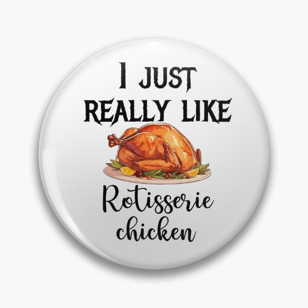 Item preview, I just really like Rotisserie chicken designed and sold by belladesign7.