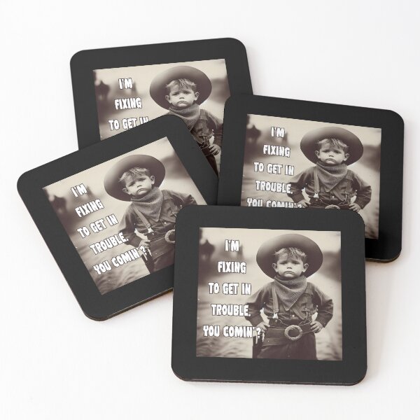 Item preview, I'm Fixing To Get In Trouble You Comin' Little Cowboy Boy MIschievous Vintage designed and sold by André Botes.