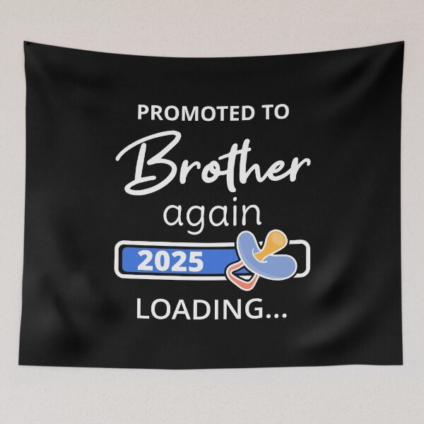 Item preview, Promoted To Brother Again 2025 Loading I designed and sold by Lemon Pepper.