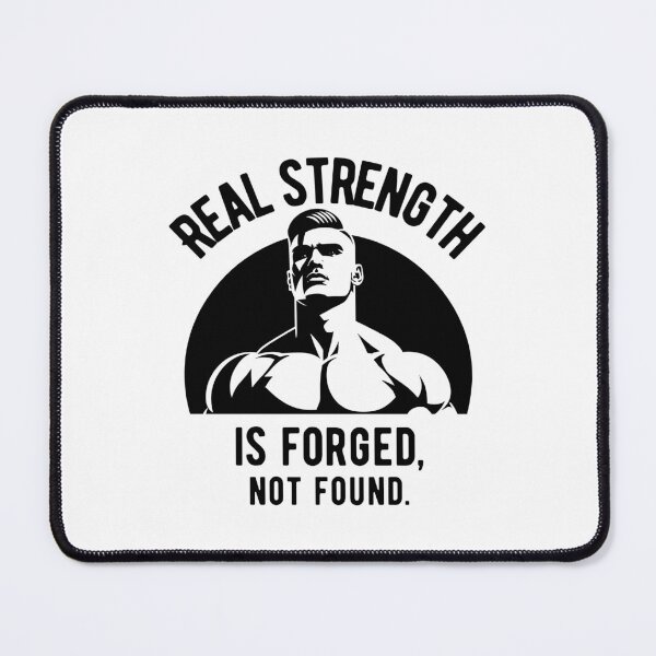 Item preview, Real strength is forged, not found. - proud pose designed and sold by Weknes.