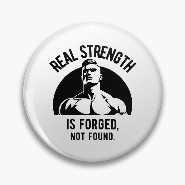 Item preview, Real strength is forged, not found. - proud pose designed and sold by Weknes.