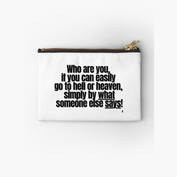 Item preview, Who are you, if you can easily go to hell or heaven, simply by what someone else says! designed and sold by Finds.