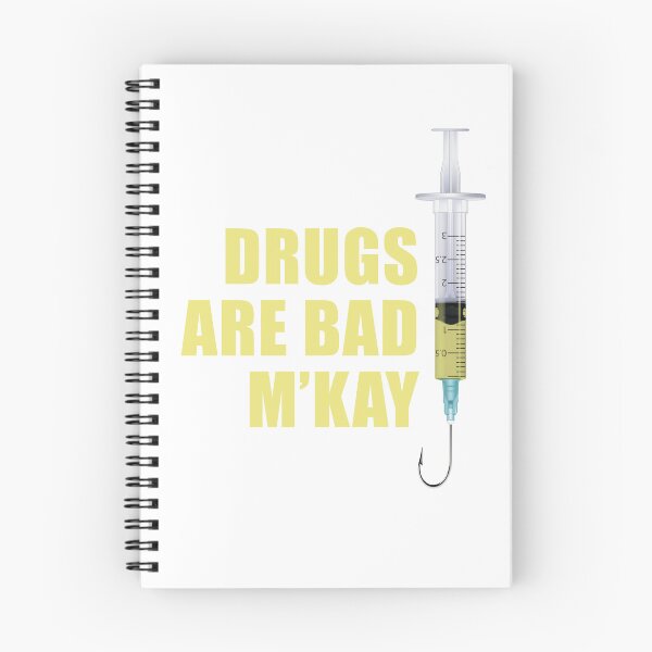 Item preview, DRUGS ARE BAD M’KAY designed and sold by Bunchable.
