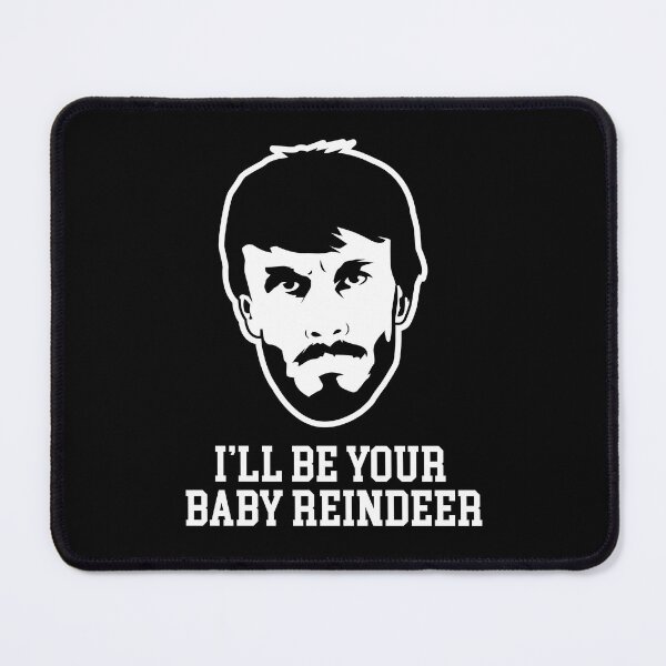 Item preview, I'll Be Your Baby Reindeer designed and sold by The Fonsecastein Shop.