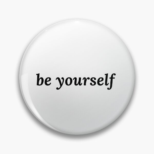 Item preview, be yourself  designed and sold by ChiWellness Shop.