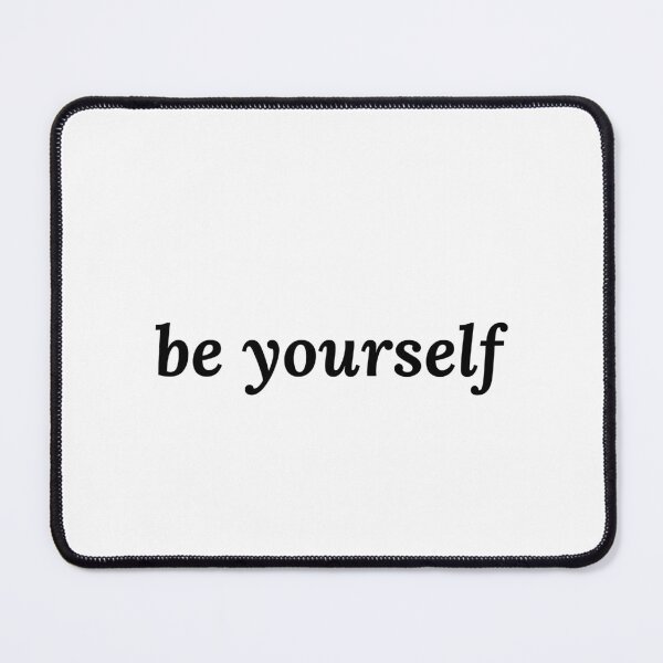 Item preview, be yourself designed and sold by ChiWellness Shop.