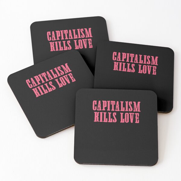 Item preview, Capitalism Kills Love designed and sold by BritySpear.