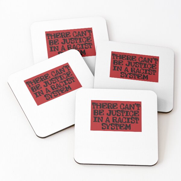 Item preview, There can't be justice in a racist system designed and sold by BritySpear.