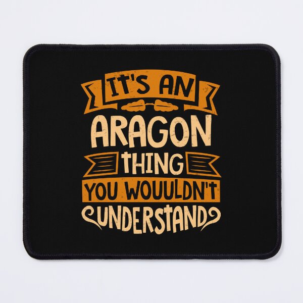 Item preview, It Is An Aragon Thing You Wouldn't Understand designed and sold by Share-me.