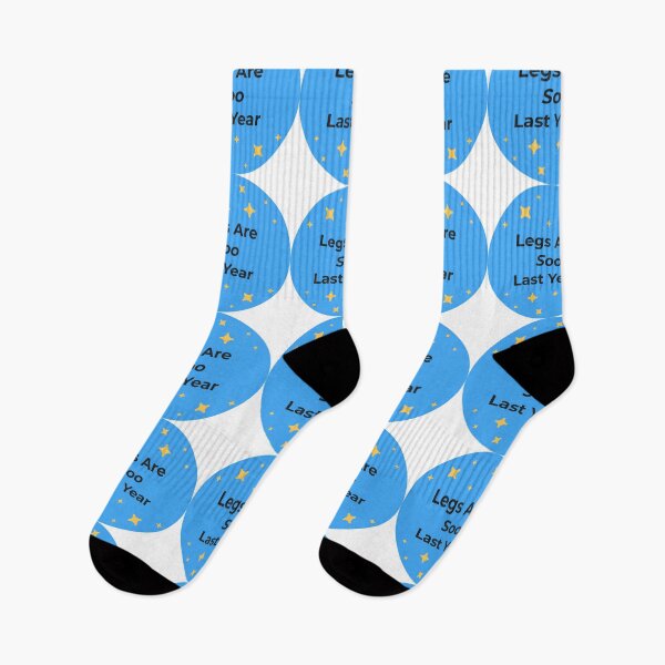 Item preview, Legs are Soo Last Year designed and sold by CripCircuit.