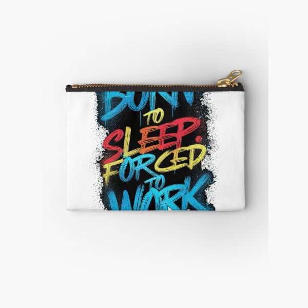 Item preview, Born to sleep, forced to work designed and sold by AIStarDesigns.