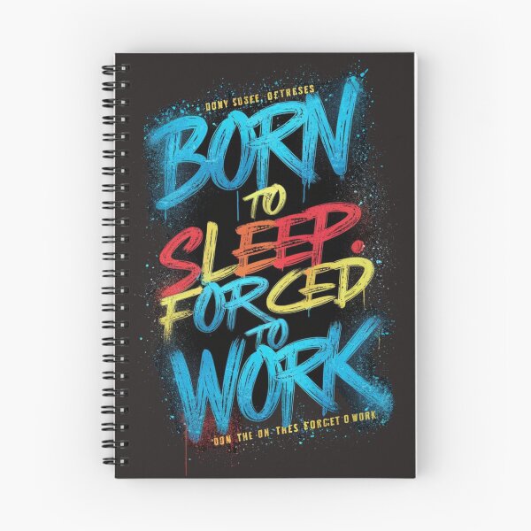 Item preview, Born to sleep, forced to work designed and sold by AIStarDesigns.