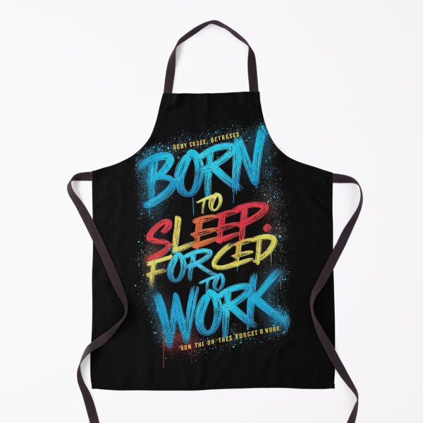 Item preview, Born to sleep, forced to work designed and sold by AIStarDesigns.