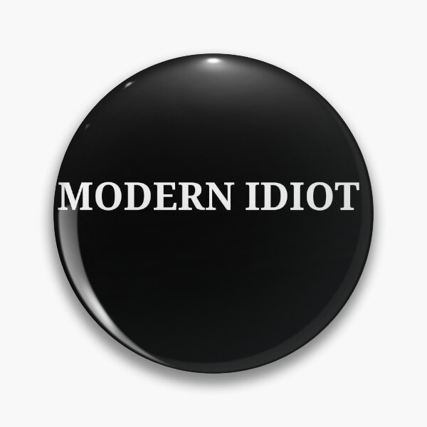 Item preview, Modern Idiot designed and sold by KLWBDesigns.