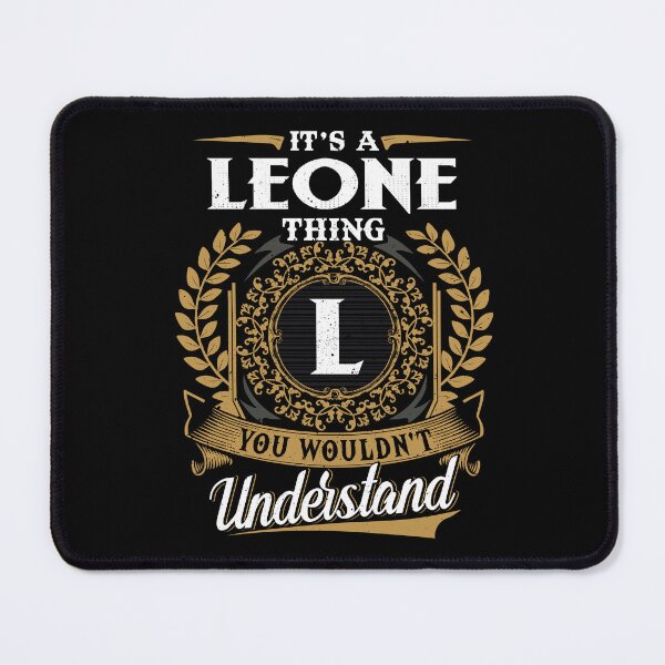 Item preview, It Is A Leone Thing You Wouldnt Understand  designed and sold by Huck-me.