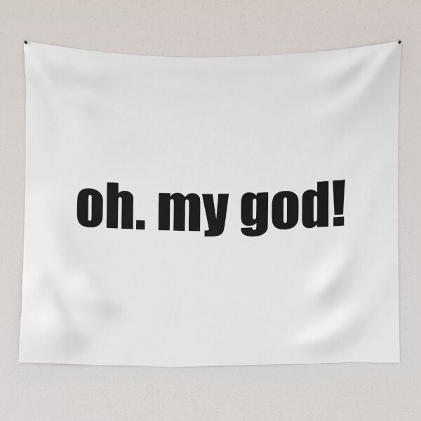 Item preview, oh. my god! designed and sold by mavagraphics.