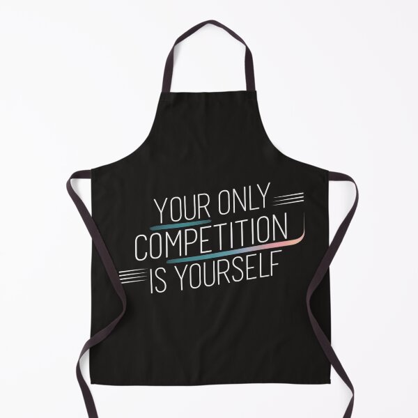 Item preview, Your Only Competition Is Yourself designed and sold by matrena12.