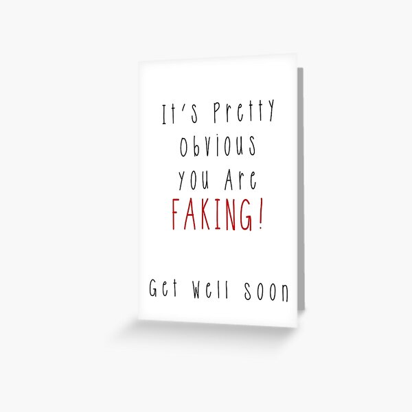Faking It! Greeting Card