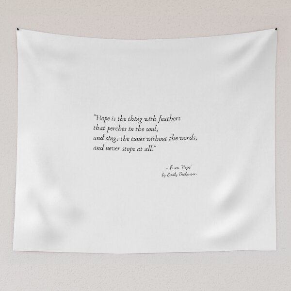 Item preview, A Quote from "Hope" by Emily Dickinson designed and sold by Poemit.