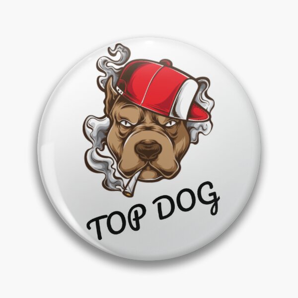 Item preview, Top Dog designed and sold by Nick249.