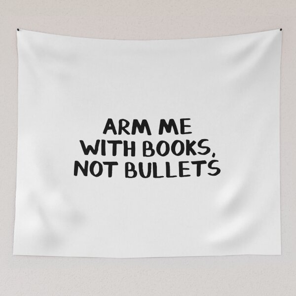 Item preview, Arm me with books not bullets designed and sold by allthetees.